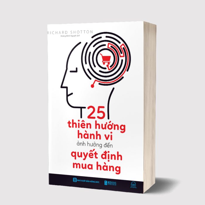 25 Thiên Hướng Hành Vi Ảnh Hưởng Đến Quyết Định Mua Hàng - blog review sách hay